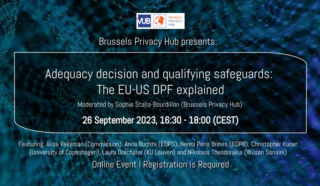 26 September: Adequacy decision and qualifying safeguards: The EU-US DPF explained